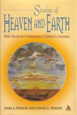 Stories Of Heaven And Earth