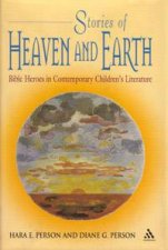 Stories Of Heaven And Earth