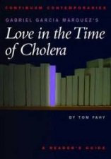 Continuum Contemporaries Gabriel Garcia Marquezs Love In The Time Of Cholera