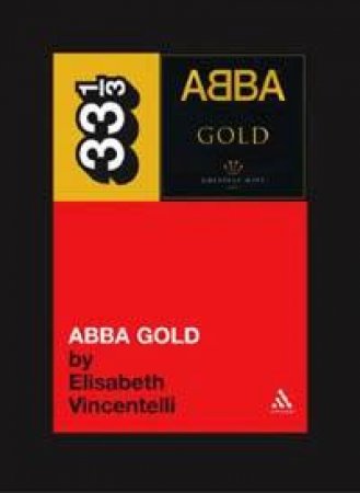 Abba's Abba Gold by Elisabeth Vincentelli