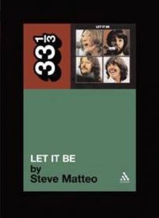 33.3: Beatles' Let It Be by Steve Matteo