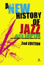 A New History Of Jazz