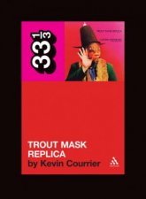 Captain Beefhearts Trout Mask Replica