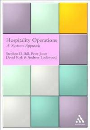 Hospitality Operations: A Systems Approach by Various