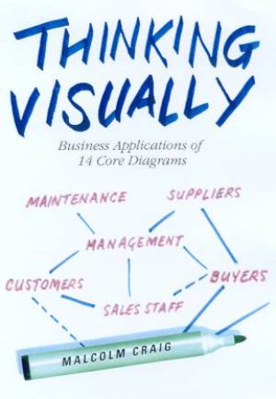 Thinking Visually by Malcolm Craig