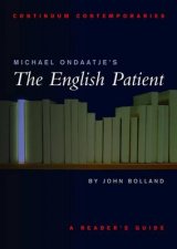 Continuum Contemporaries Michael Ondaatjes The English Patient