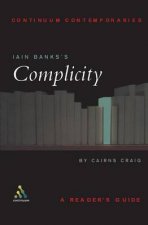 Continuum Contemporaries Iain Banks Complicity