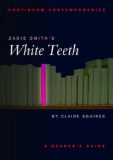 Continuum Contemporaries Zadie Smiths White Teeth