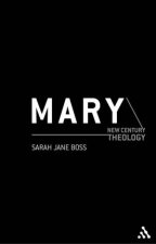 New Century Theology Mary