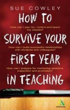 How To Survive Your First Year In Teaching