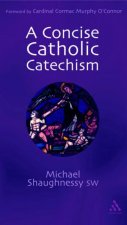 A Concise Catholic Catechism