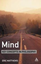 Mind Key Concepts in Philosophy