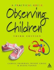 Observing Children A Practical Guide