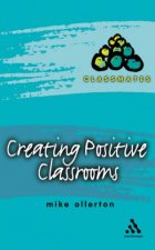 Creating Positive Classrooms