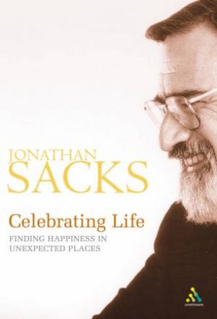 Celebrating Life by Jonathan Sacks