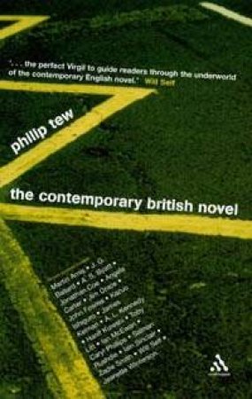 Contemporary British Novel by Philip Tew