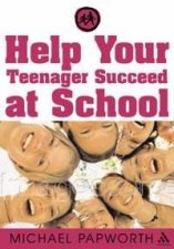 Help Your Teenager Succeed At School