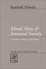 Moral Man And Immoral Society