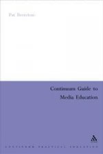 Continuum Guide To Media Education