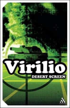 Desert Screen by Paul Virilio