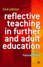 Reflective Teaching In Further And Adult Education  2 Ed