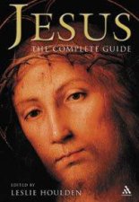 Jesus The Complete Guide