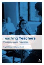 Teaching Teachers Processes And Practices