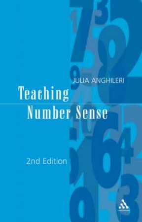 Teaching Number Sense 2nd Ed by Julia Anghileri