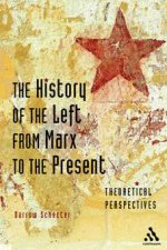 History of the Left from Marx to the Present