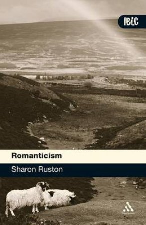Romanticism by Sharon Ruston