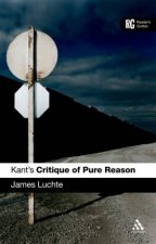 Kants Critique of Pure Reason A Readers Guide