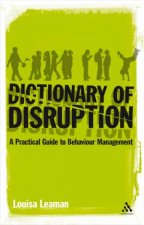 Dictionary Of Disruption A Practical Guide To Behaviour Management