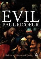 Evil A Challenge To Philosophy And Theology
