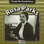 People We Should Know Rosa Parks