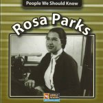 People We Should Know Rosa Parks