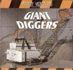 Giant Vehicles Giant Diggers