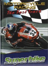 Motorcycle Racing The Fast Track Superbike