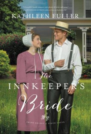 The Innkeeper's Bride by Kathleen Fuller