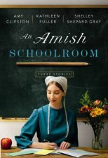 An Amish Schoolroom Three Stories