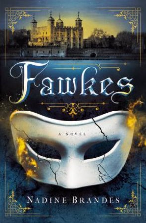 Fawkes: A Novel by Nadine Brandes