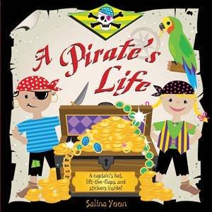 A Pirate's Life by Salina Yoon