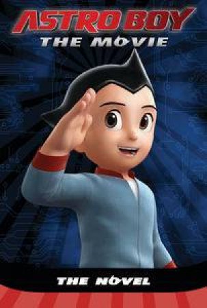 Astroboy: The Novel by PSS!