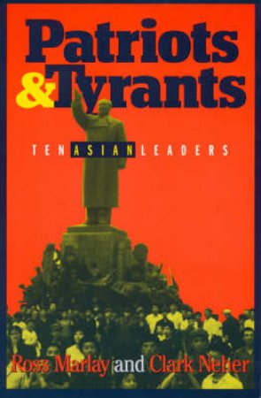 Patriots and Tyrants by Ross Marlay & Clark D. Neher