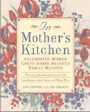 In Mothers Kitchen Celebrated Women Chefs Share Beloved Family Recipes