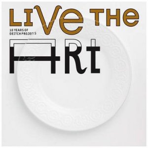 Live the Art by Jeffrey Deitch