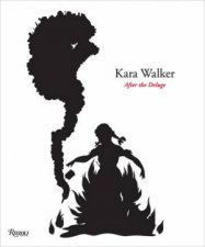 Kara Walker After the Deluge