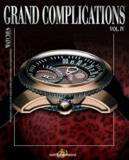 Grand Complications Volume IV
