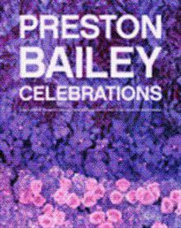 Preston Bailey Celebrations by Preston Bailey
