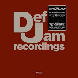 Def Jam Recordings by Bill Adler & Charnas