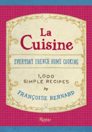 La Cuisine by Francoise Bernard